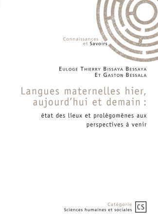 Langues maternelles hier, aujourd'hui et demain
