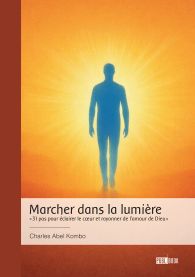 Marcher dans la lumière