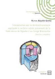 Interdatation par la dendrochronologie appliquée à certains arbres