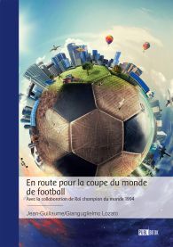 En route pour la coupe du monde de football