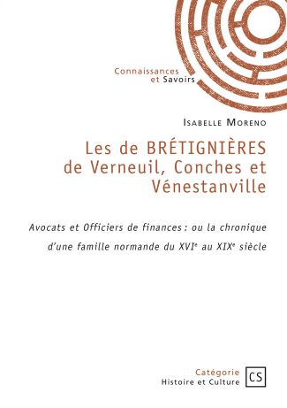Les de BRÉTIGNIÈRES de Verneuil, Conches et Vénestanville
