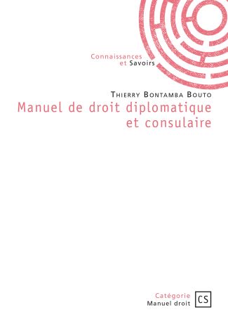 Manuel de droit diplomatique et consulaire