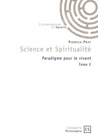 Science et Spiritualité - Tome 2