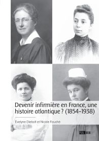 Devenir infirmière en France, une histoire atlantique ? (1854-1938)