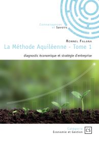 La Méthode Aquiléenne - Tome 1