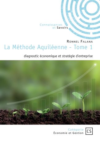 La Méthode Aquiléenne - Tome 1