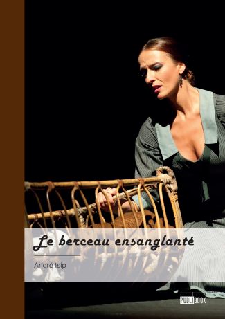 Le berceau ensanglanté