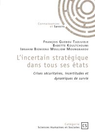 L'incertain stratégique dans tous ses états