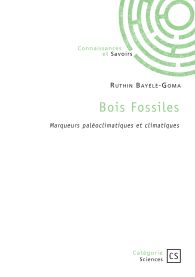 Bois Fossiles