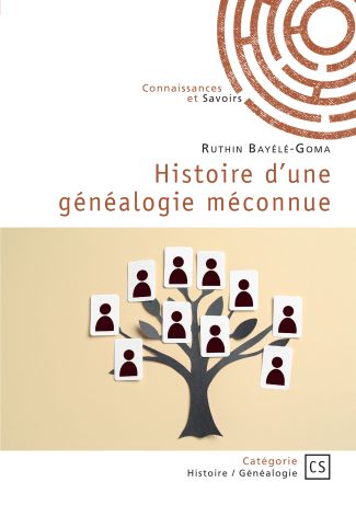 Histoire d'une généalogie méconnue