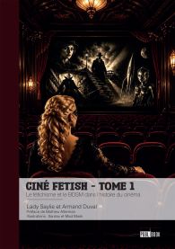 Ciné Fetish - Tome 1