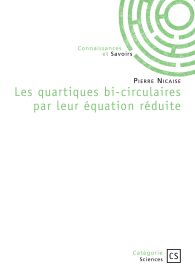Les quartiques bi-circulaires par leur équation réduite