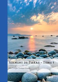 Serment de Pierre - Tome 1