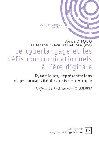 Le cyberlangage et les défis communicationnels à l'ère digitale