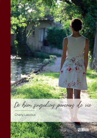 De bien singuliers parcours de vie