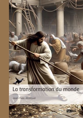 La transformation du monde