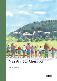 Mes Années Chambon
