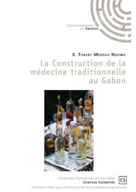 La Construction de la médecine traditionnelle au Gabon