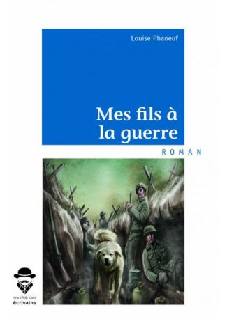 Mes fils à la guerre