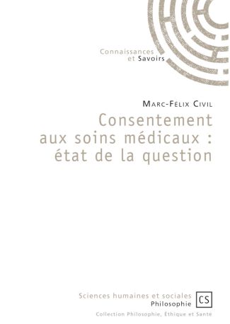 Consentement aux soins médicaux : état de la question