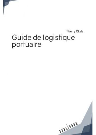 Guide de logistique portuaire