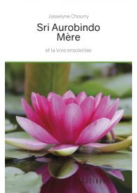 Sri Aurobindo – Mère
