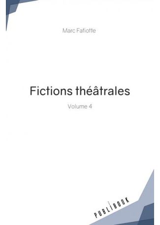 Fictions théâtrales
