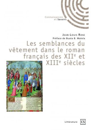Les semblances du vêtement dans le roman français des XIIe et XIIIe siècles