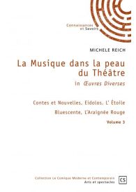 La Musique dans la peau du Théâtre in Œuvres Diverses - volume 3