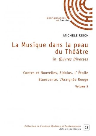 La Musique dans la peau du Théâtre in Œuvres Diverses - volume 3