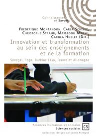 Innovation et transformation au sein des enseignements et de la formation Sénégal, Togo, Burkina Faso, France et Allemagne