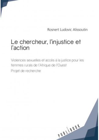 Le chercheur, l'injustice et l'action