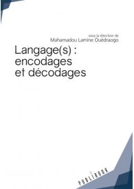 Langage(s) : encodages et décodages