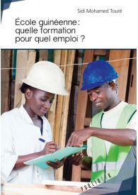 École guinéenne : quelle formation pour quel emploi ?