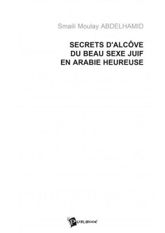 Secrets d'alcôve du beau sexe juif en Arabie heureuse