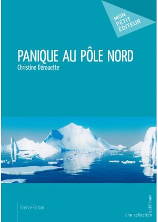 Panique au pôle Nord
