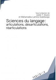 Sciences du langage : articulations, désarticulations, réarticulations