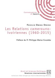 Les Relations camerouno-ivoiriennes (1960-2015)