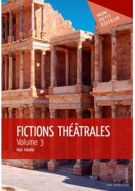 Fictions théâtrales - Volume 3