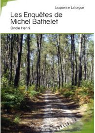 Les Enquêtes de Michel Bathelet