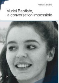 Muriel Baptiste, la conversation impossible