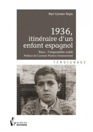 1936, itinéraire d'un enfant espagnol