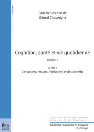 Cognition, santé & vie quotidienne - Volume 2