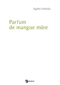 Parfum de mangue mûre