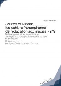Jeunes et Médias - Les cahiers francophones de l'éducation aux médias - n 9