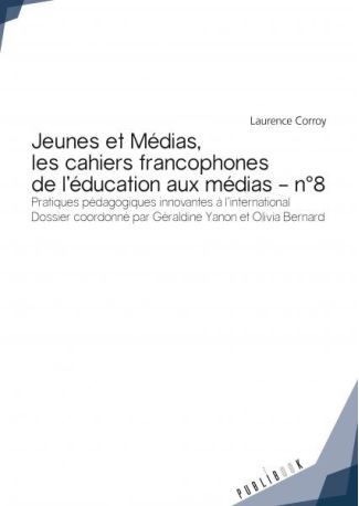 Jeunes et Médias, Les Cahiers francophones de l'éducation aux médias - n 8