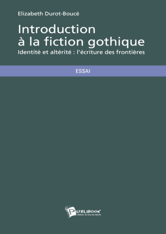 Introduction à la fiction gothique
