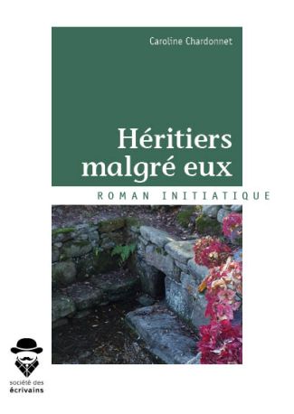 Héritiers malgré eux