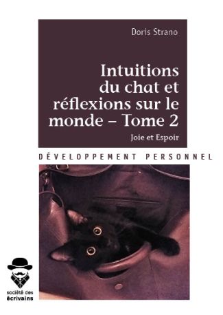 Intuitions du chat et réflexions sur le monde - Tome 2