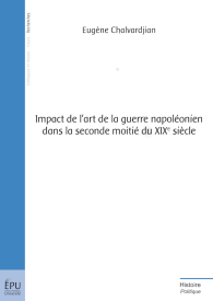 Impact de l'art de la guerre napoléonien dans la seconde moitié du XIXe siècle